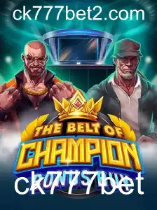 TheBeltOfChampionBonusBuy: Um Novo Estilo de Jogo em ck777bet